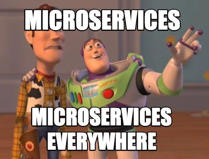microservices everywhere